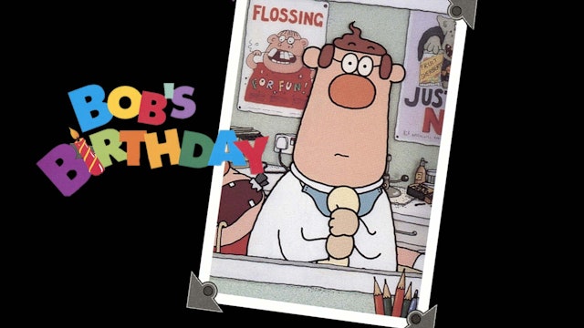 Bob’s Birthday