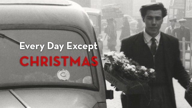 Every Day Except Christmas (Lindsay Anderson)