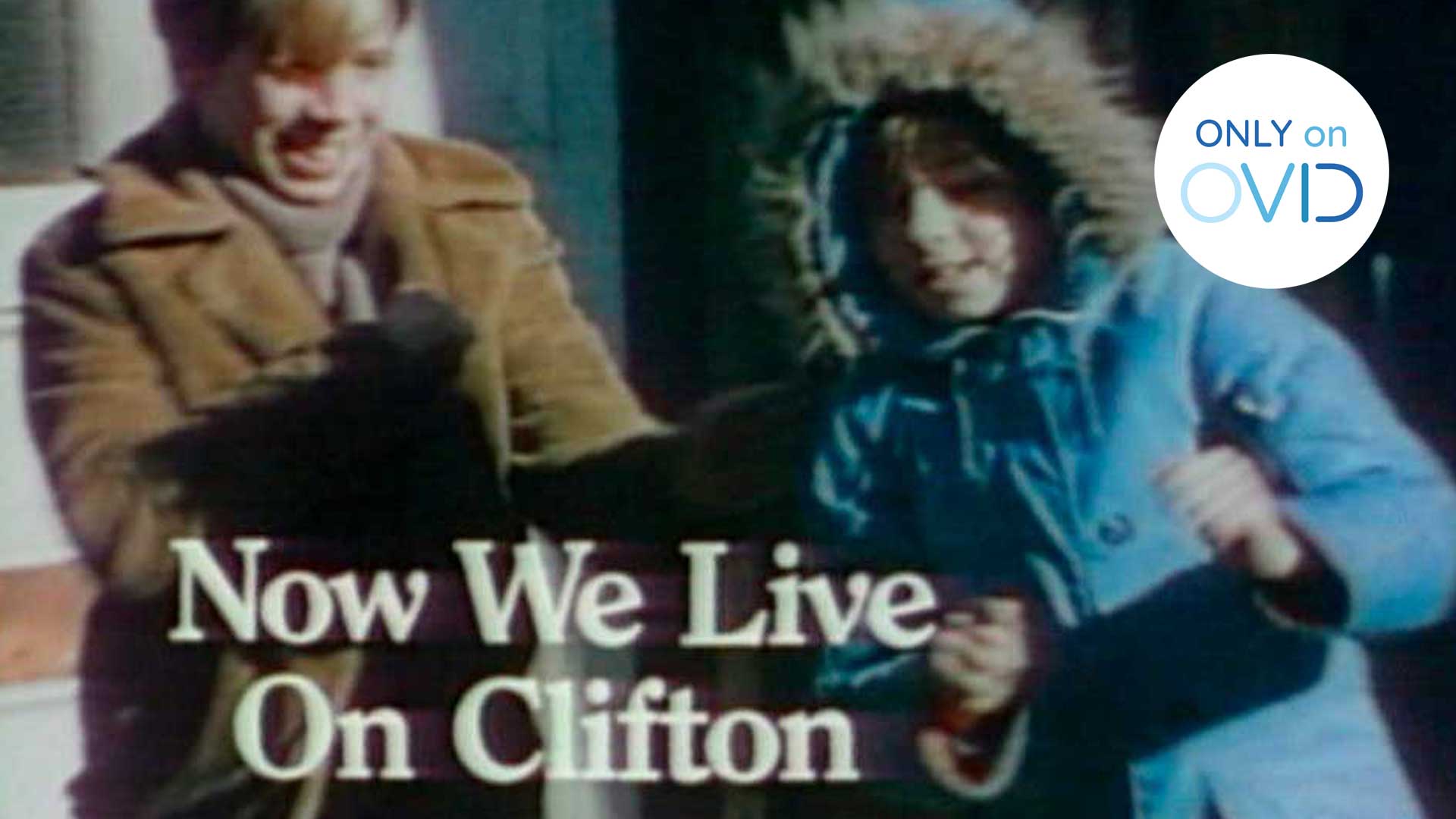 Now We Live on Clifton