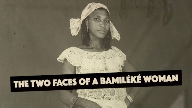 The Two Faces of a Bamileke Woman