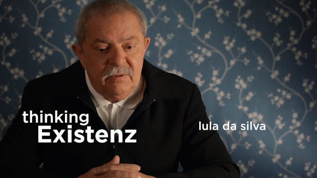 Thinking Existenz - Ep 09 - Lula da S...