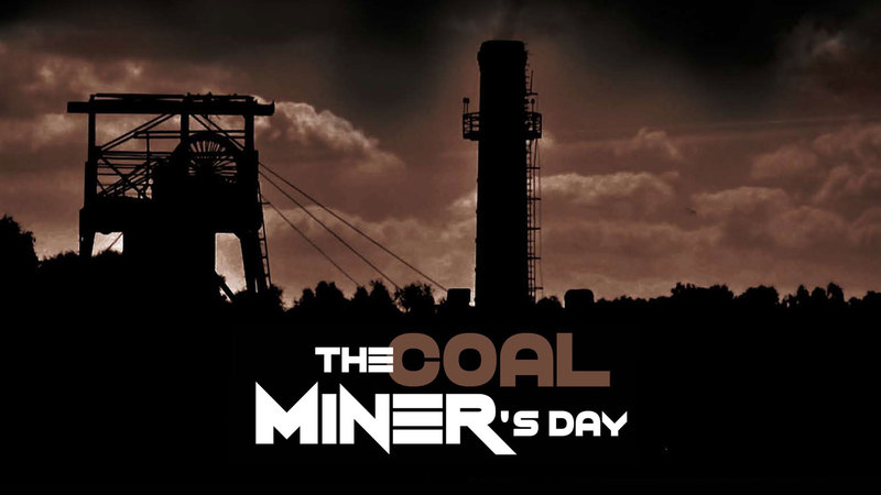The Coal Miner's Day