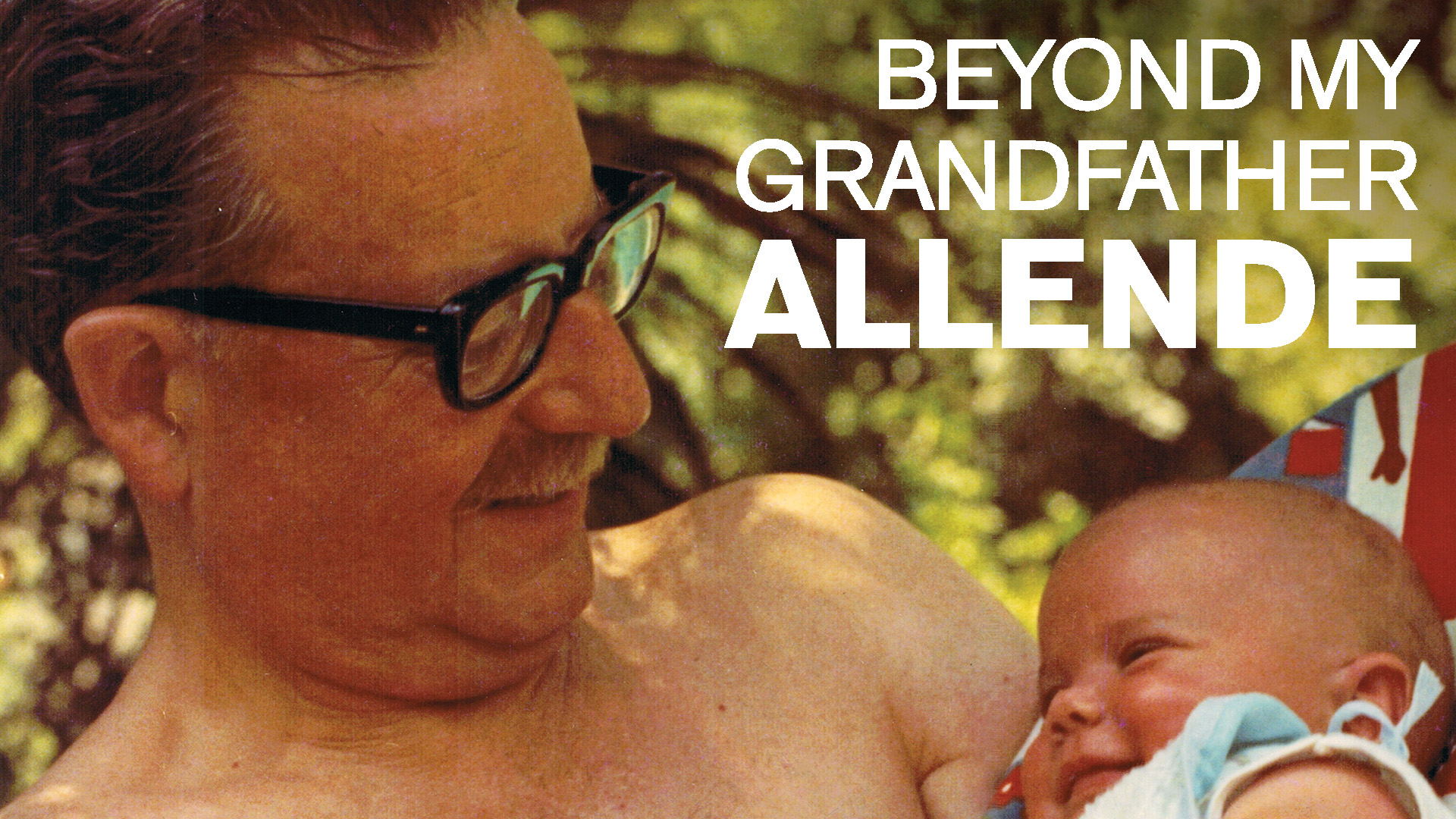 Beyond My Grandfather Allende