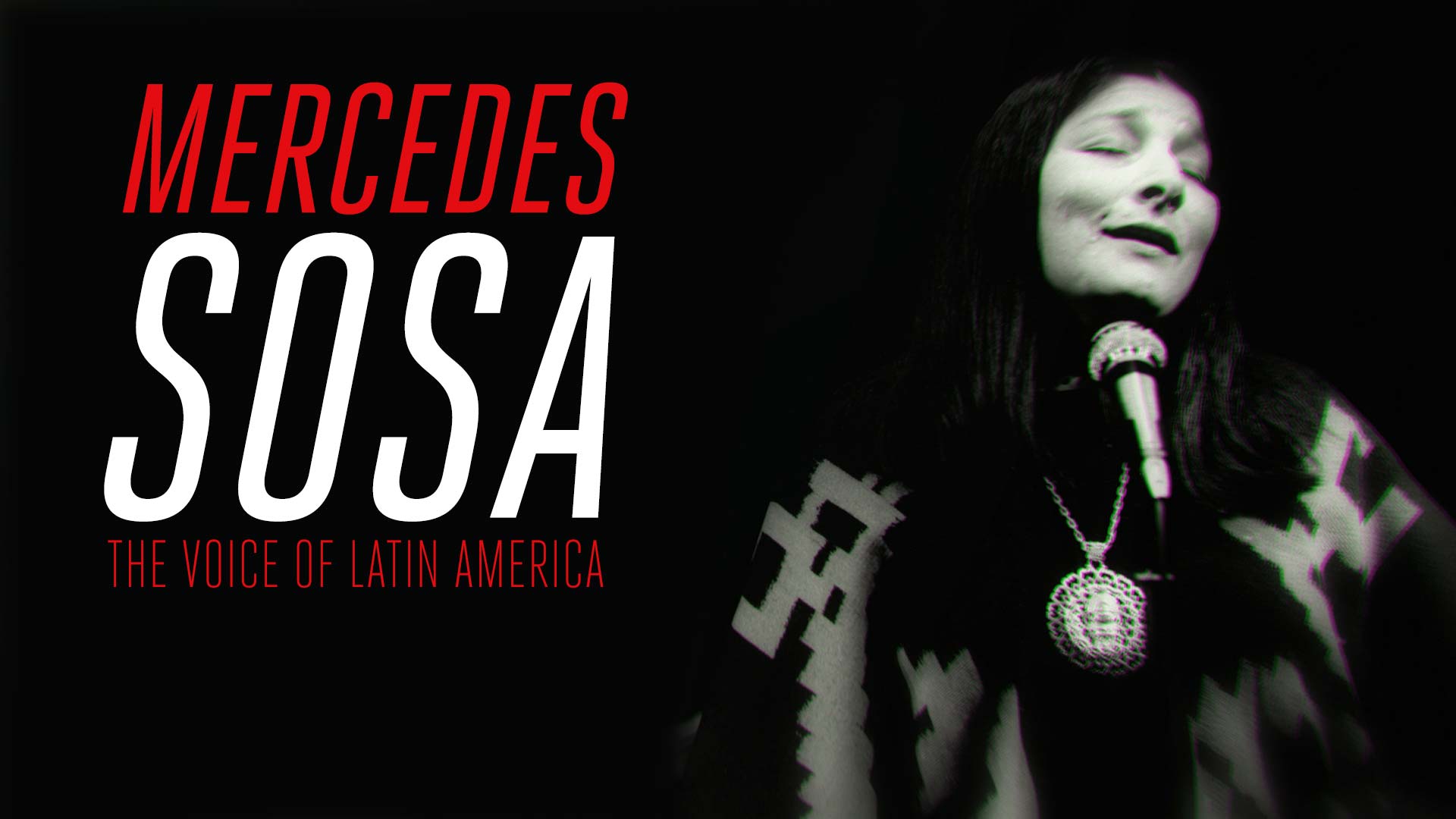 Mercedes Sosa: The Voice of Latin America