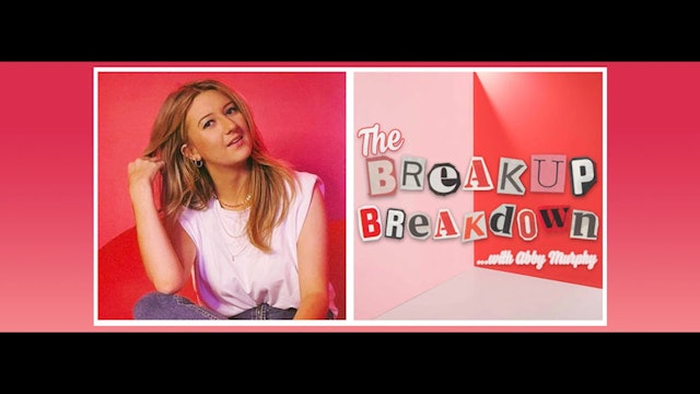 Break Up Break Down Live Podcast - May 2024