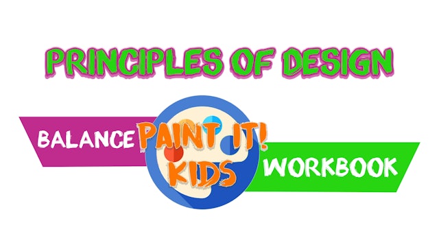 Paint it Kids Principles of Design Balance Workbook