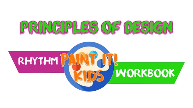 Paint it Kids Principles of Design Rhythm Workbook