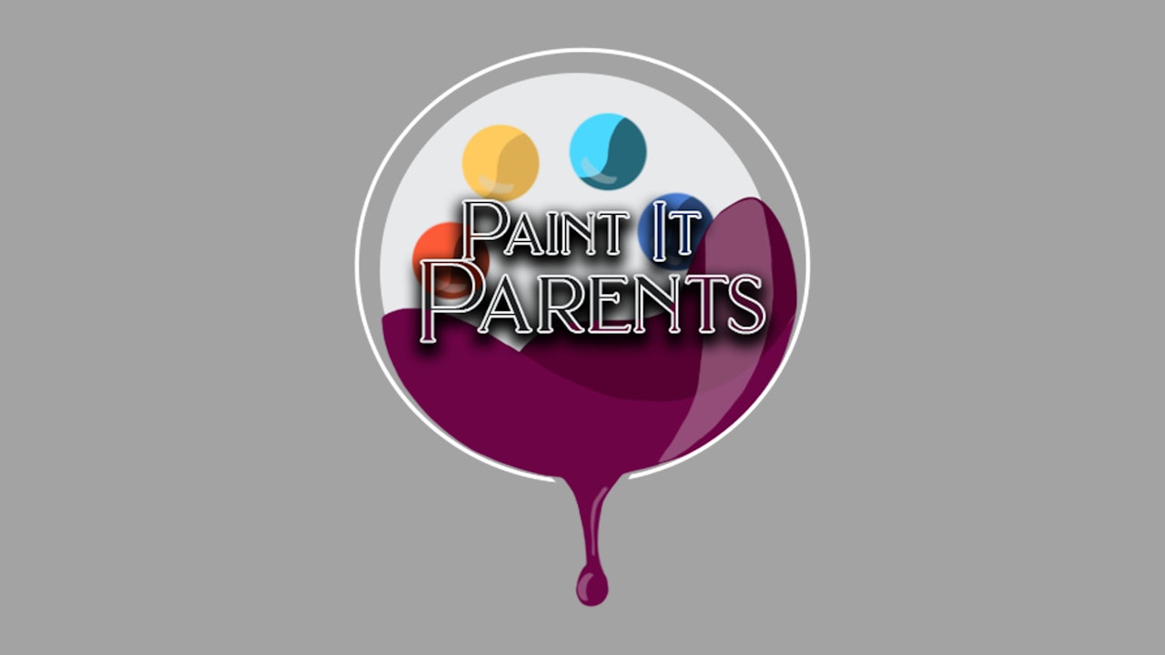 Paint it Parents