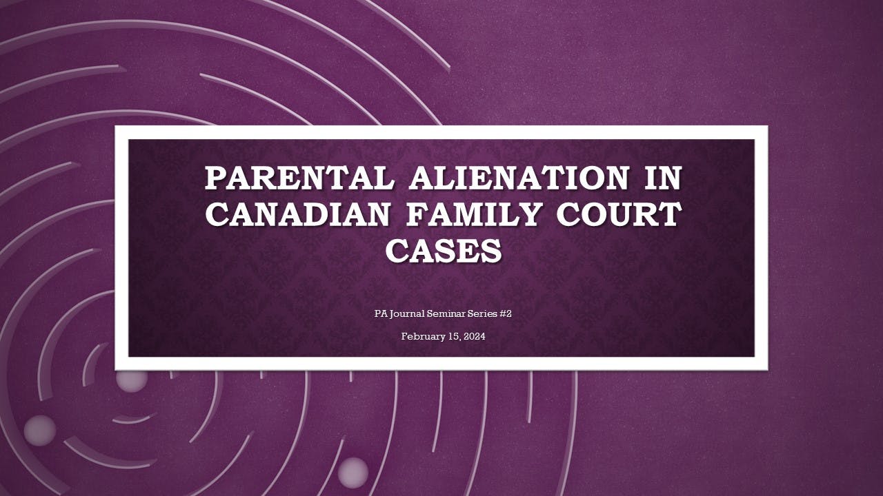 Seminar #2: PA in Canadian Family Court Cases