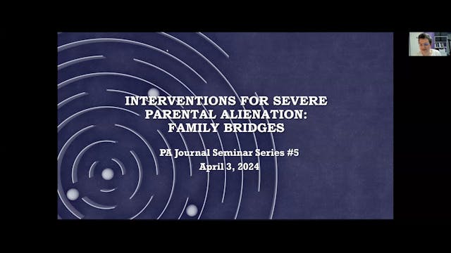 Seminar 5: Interventions for Severe PA: Family Bridges