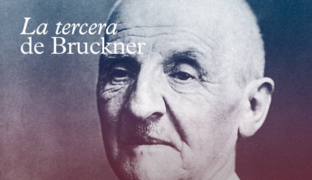 La tercera de Bruckner