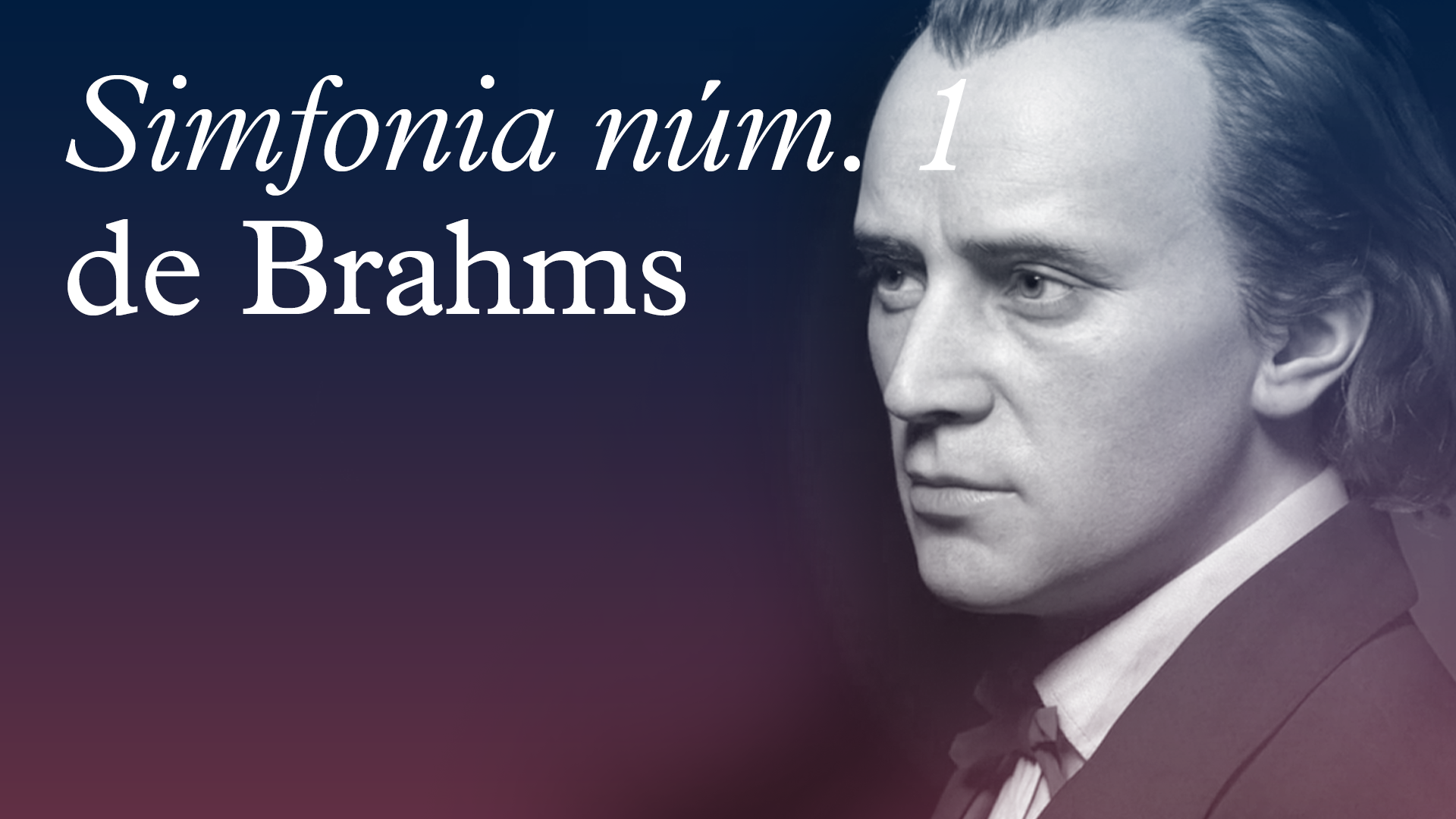 Simfonia núm. 1’ de Brahms