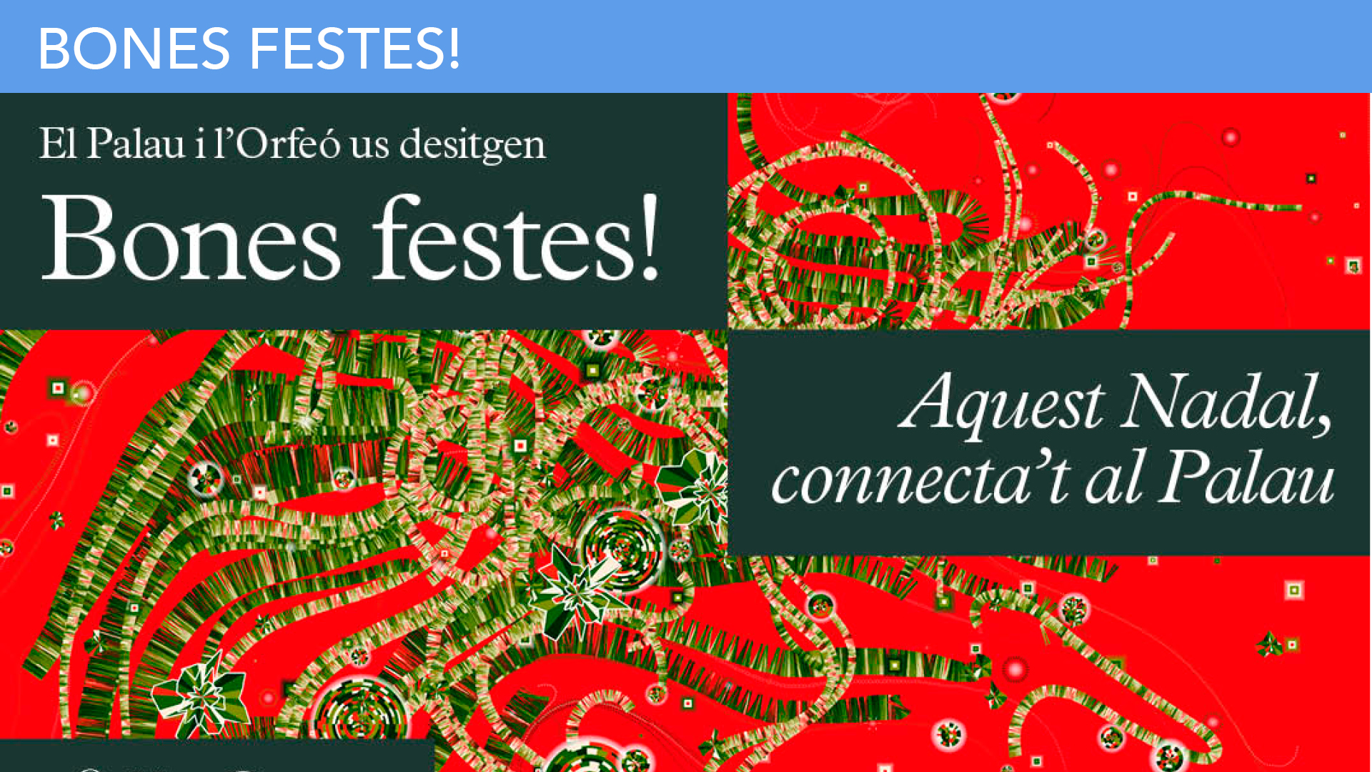 Aquest Nadal, connecta't al Palau!