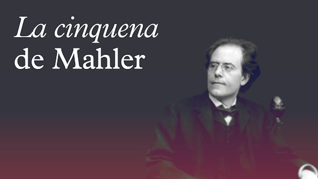 La cinquena de Mahler