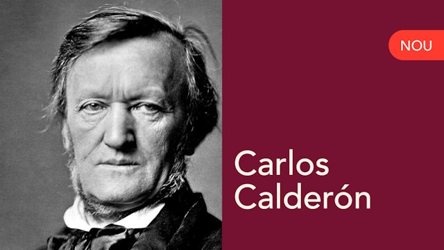 Wagnerisme: una lectura expandida (I) amb Carlos Calderón
