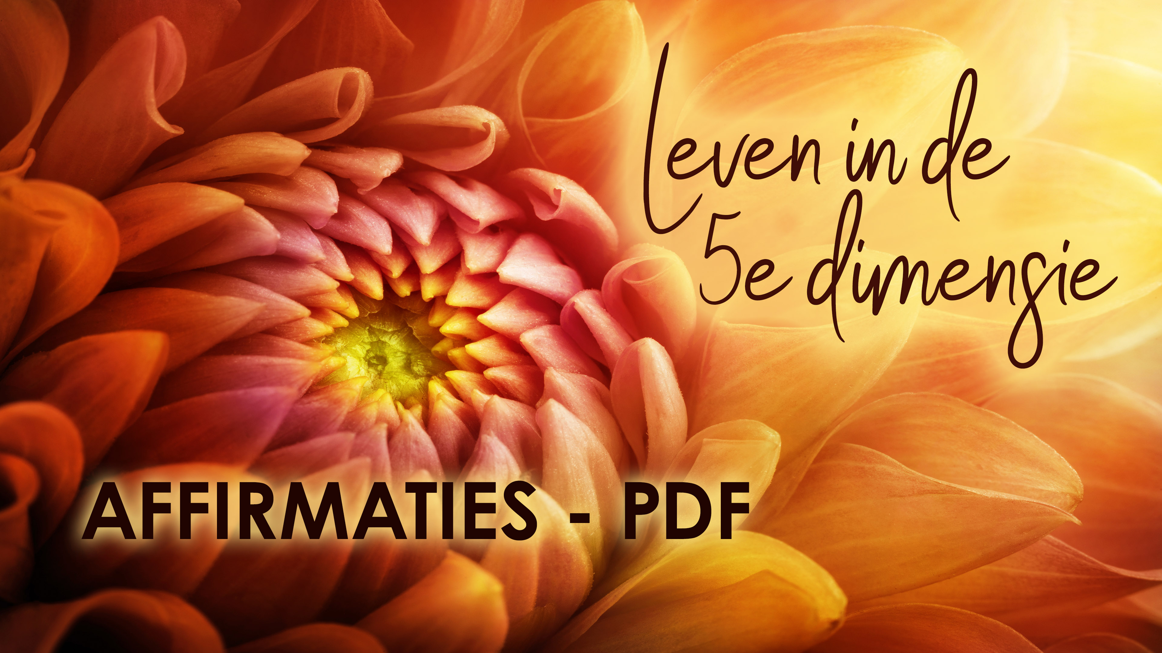 Affirmaties voor de Vijfde Dimensie