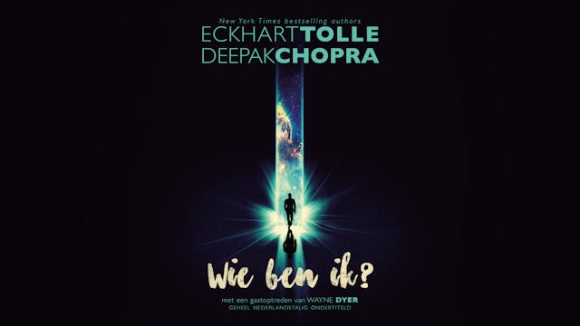 Tolle & Chopra: Wie ben ik?