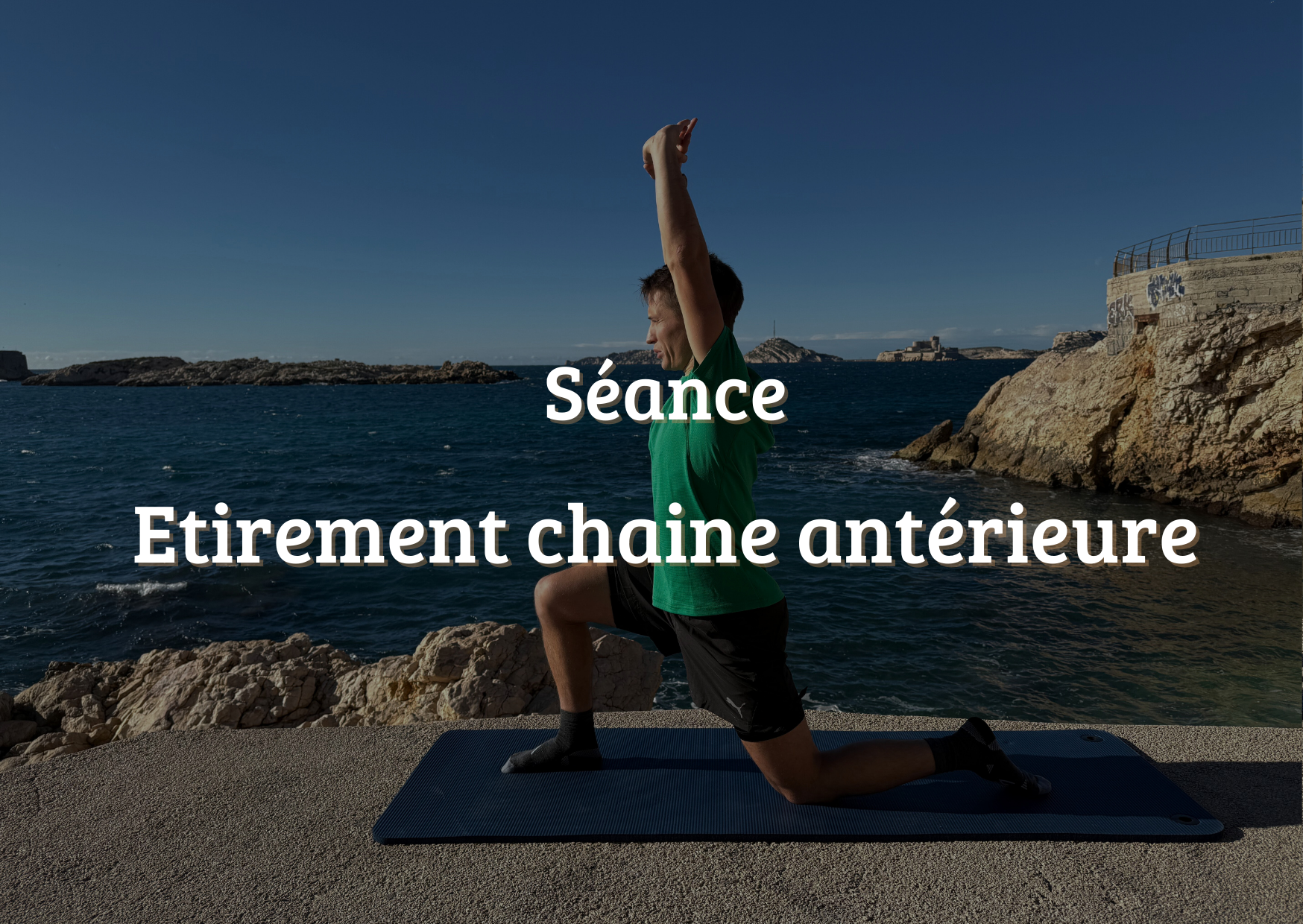 Etirement chaine anterieure ( quadriceps , psoas ) 