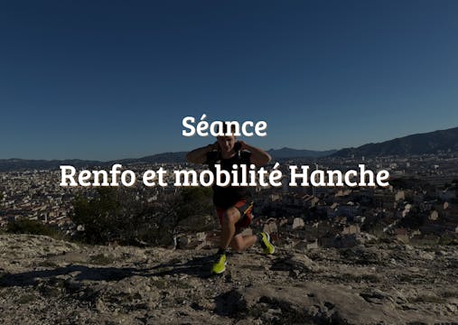 Renforcement et mobilité hanche 