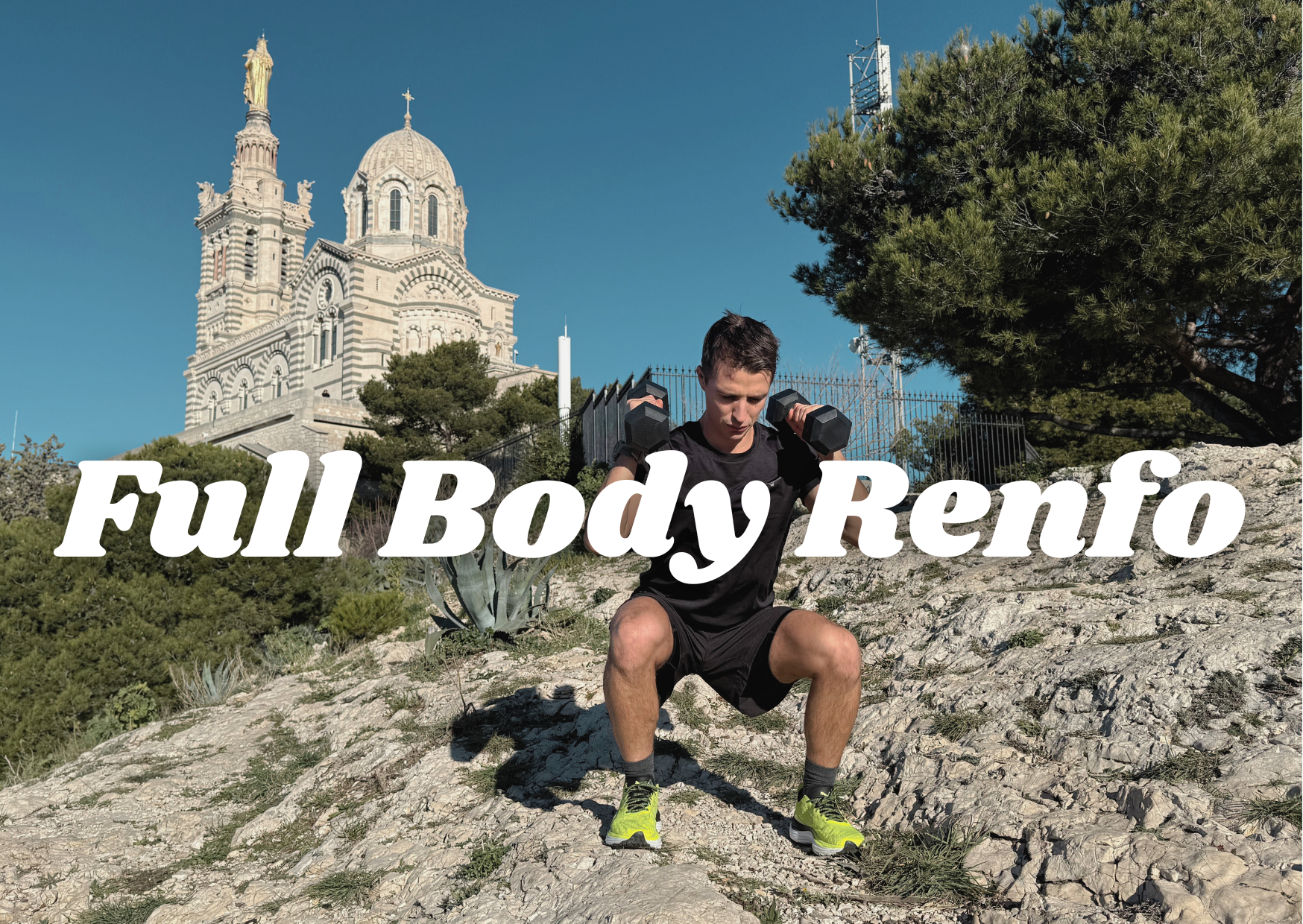 Renfo full body : Toutes les séances