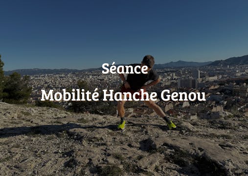 Mobilité de hanche et genou en rotation 