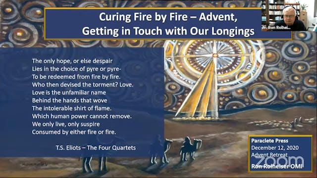 An Advent Retreat with best selling author and retreat leader, Fr. Ron Rolheiser