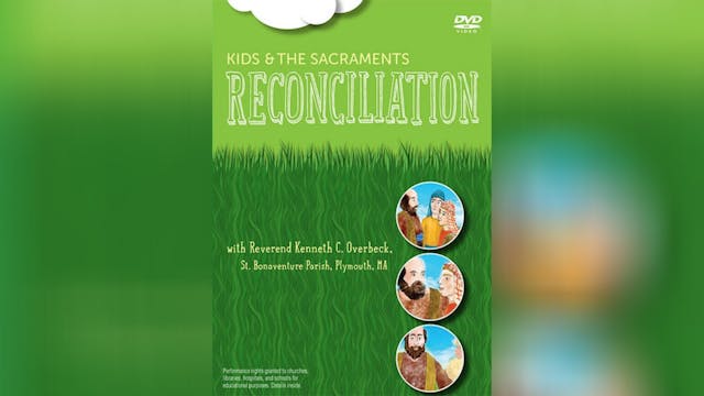 Kids and the Sacraments: Reconciliation