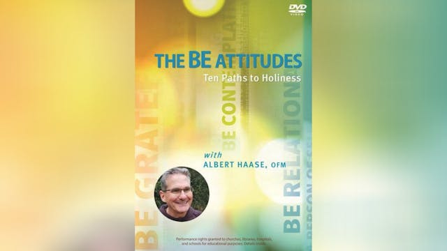 The BE Attitudes: Ten Paths to Holiness