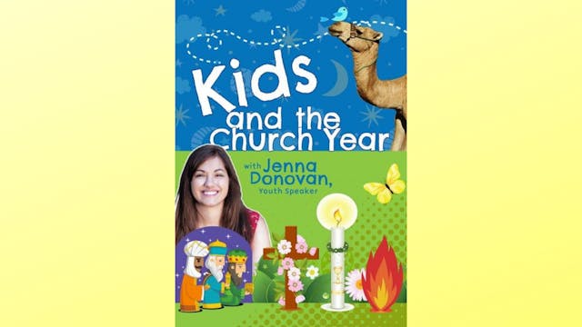 Kids and the Church Year