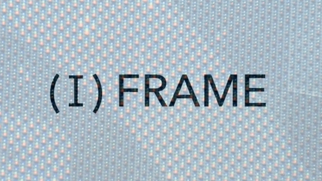 (I)FRAME