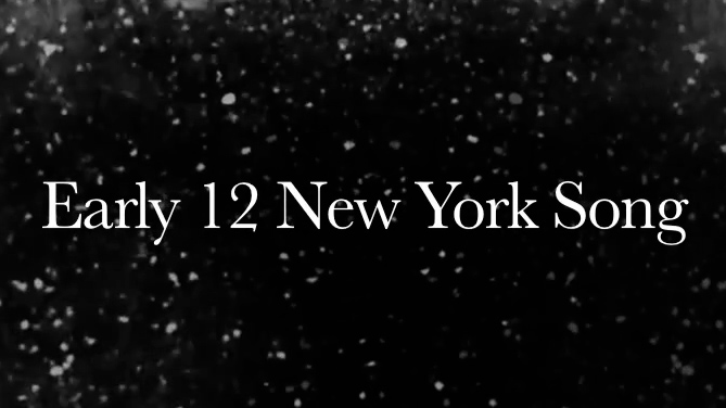 EARLY 12 NEW YORK SONG