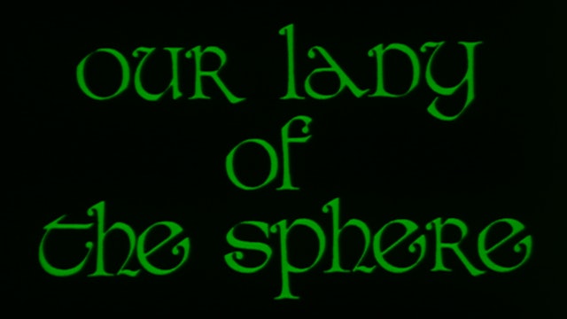 OUR LADY OF THE SPHERE