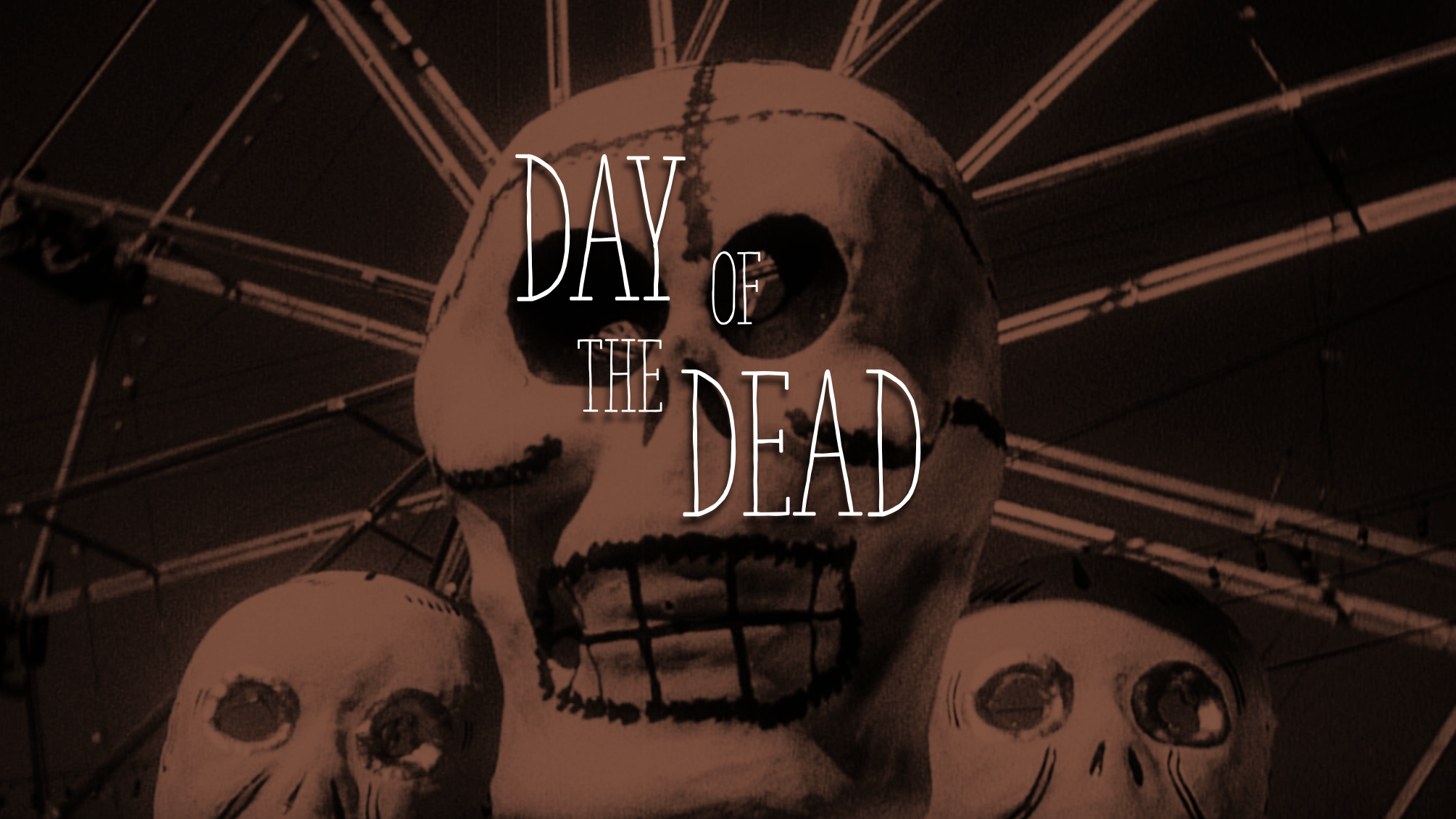DAY OF THE DEAD