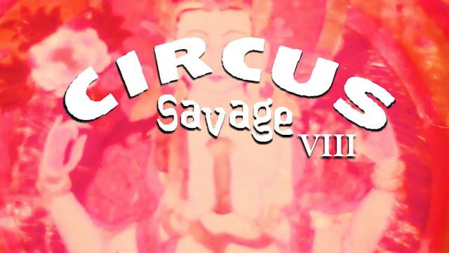 CIRCUS SAVAGE Chapter VIII