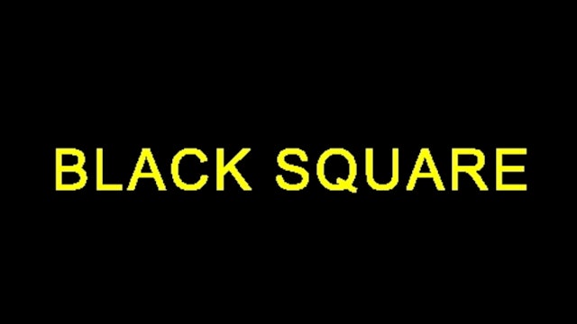BLACK SQUARE