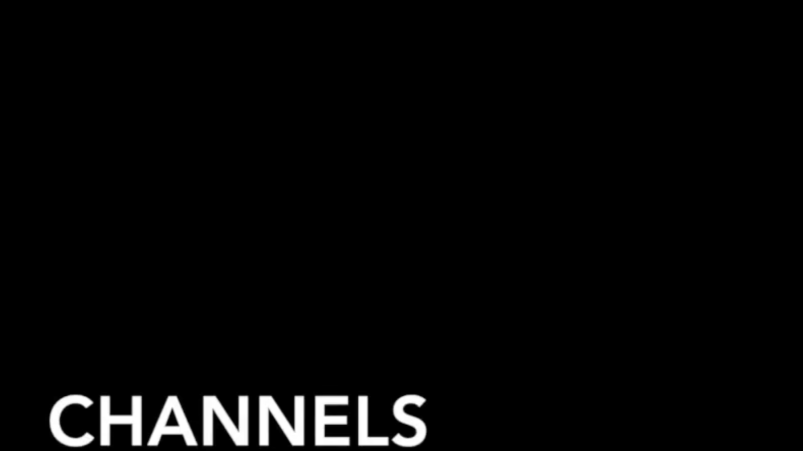 CHANNELS