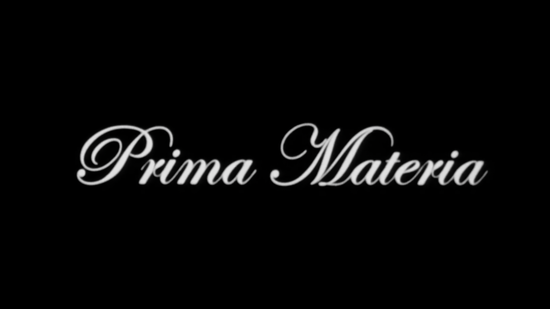 PRIMA MATERIA