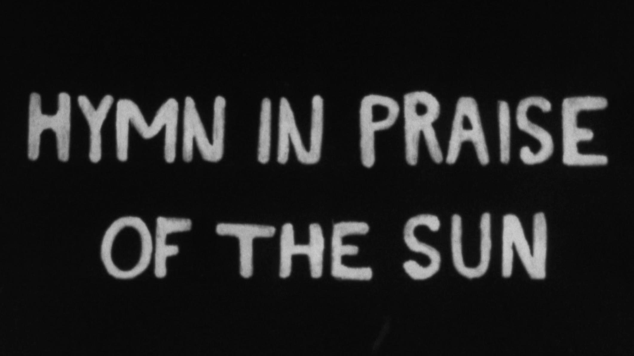 HYMN IN PRAISE OF THE SUN