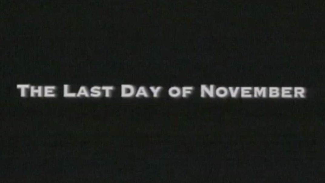 THE LAST DAY OF NOVEMBER
