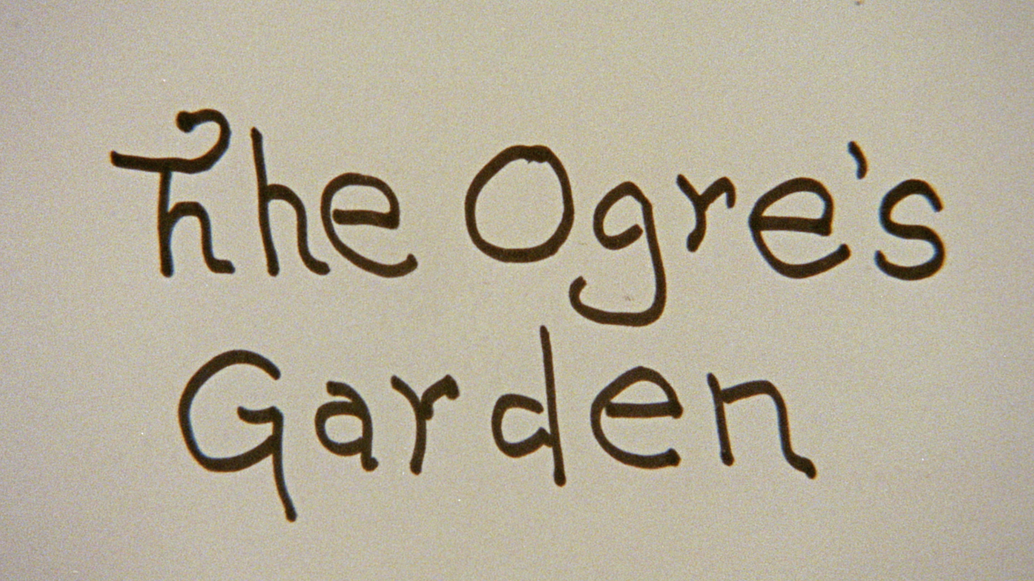 THE OGRE'S GARDEN