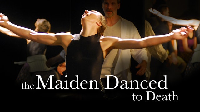 The Maiden Danced to Death