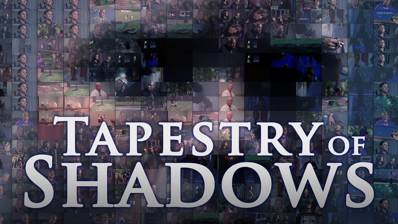 Tapestry of Shadows
