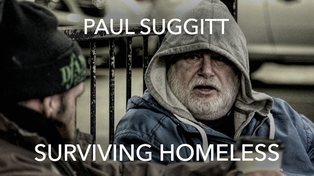 Paul Suggitt: Surviving Homeless
