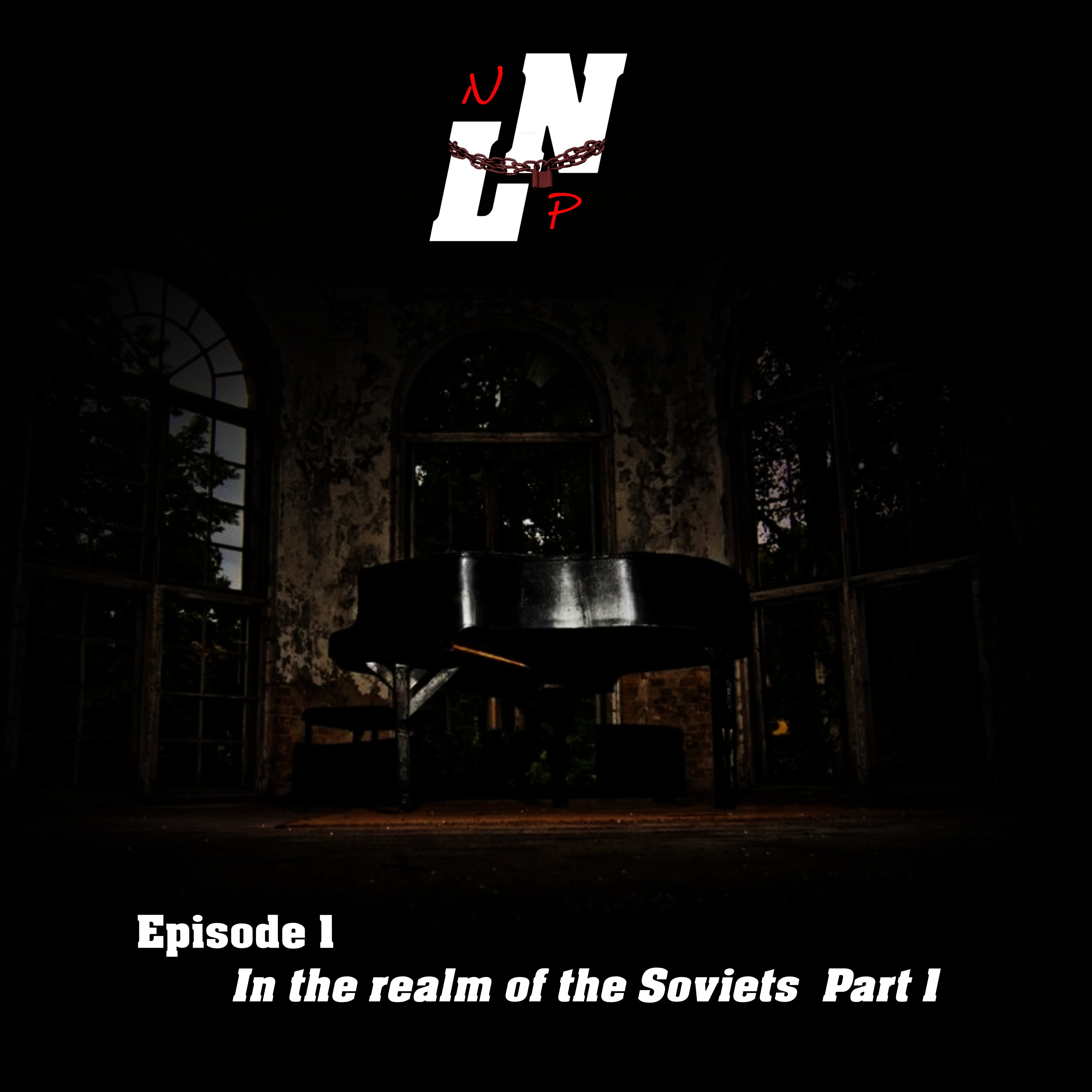 In the Realm of the Soviets Part One