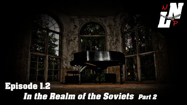 In The Realm Of The Soviets Part Two