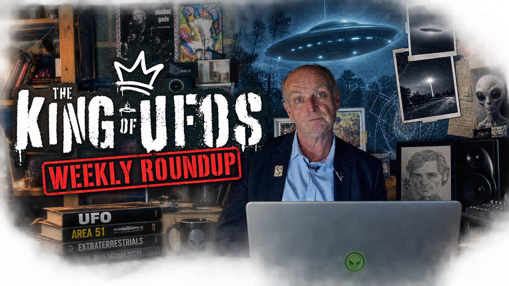 The King Of UFOs Weekly Roundup