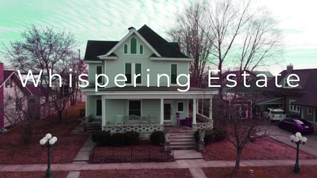 The Whispering Estates