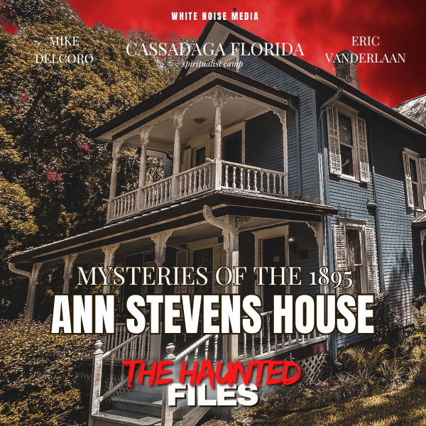Mysteries of the 1895 Ann Stevens House