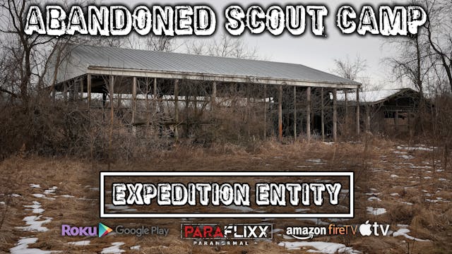 The Abandoned Scout Camp