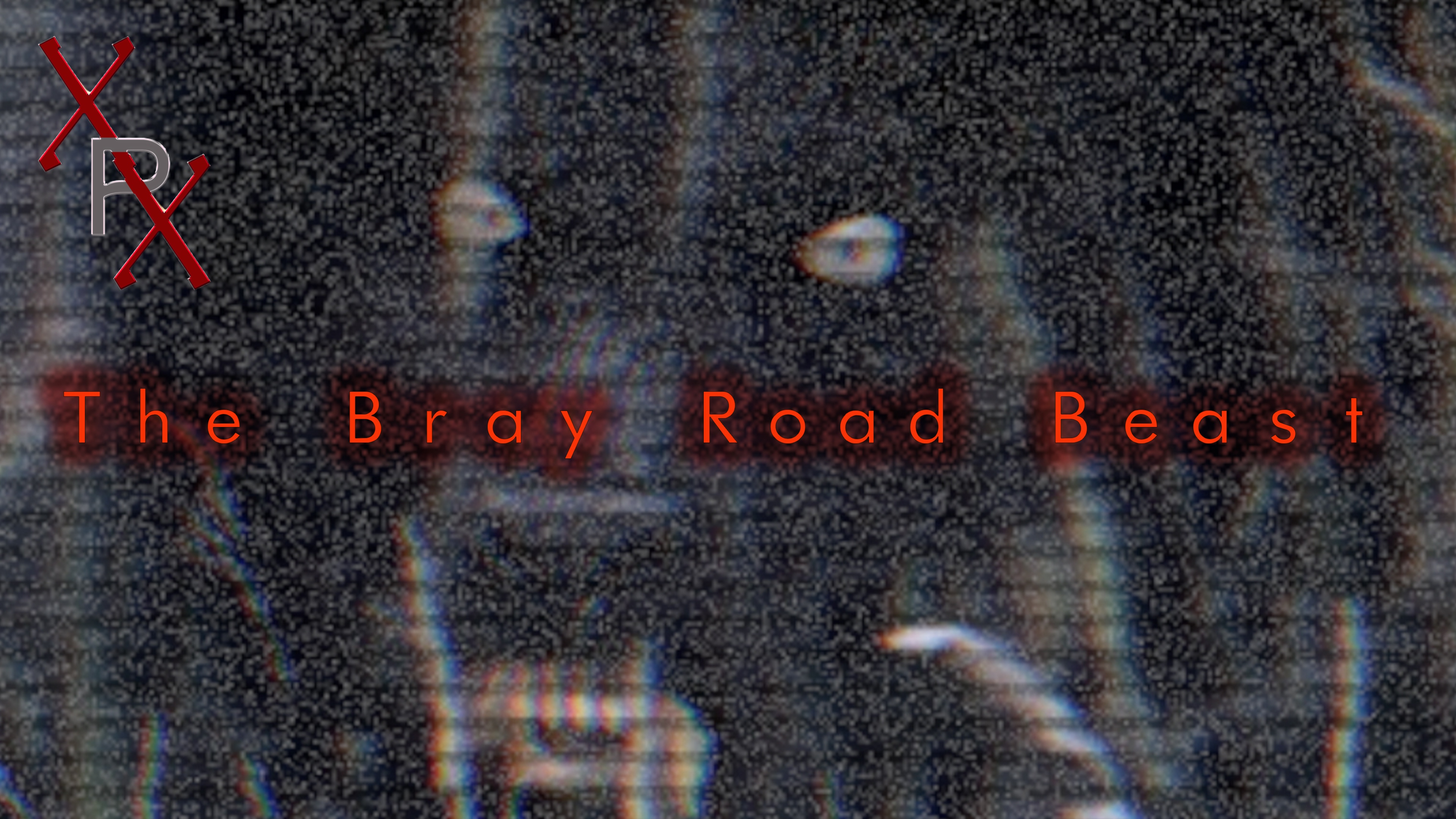 The Bray Road Beast